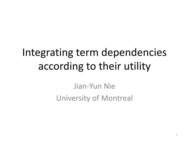 integrating term dependencies according to their utility