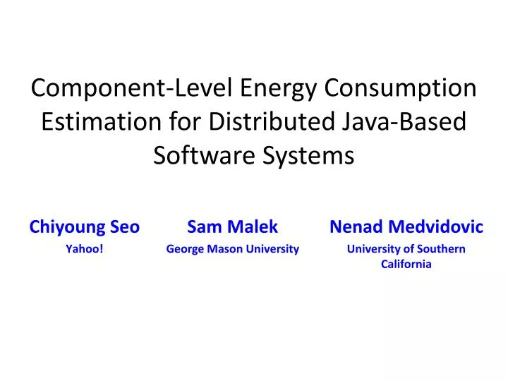 component level energy consumption estimation for distributed java based software systems