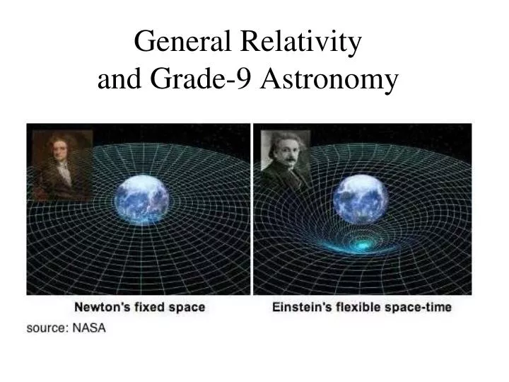 general relativity and grade 9 astronomy