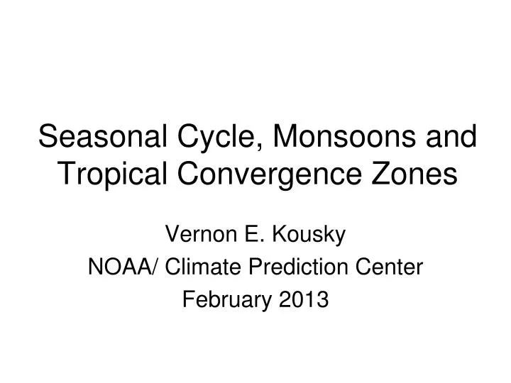 seasonal cycle monsoons and tropical convergence zones