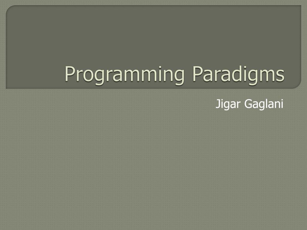 PPT - Programming Paradigms PowerPoint Presentation, free download - ID ...