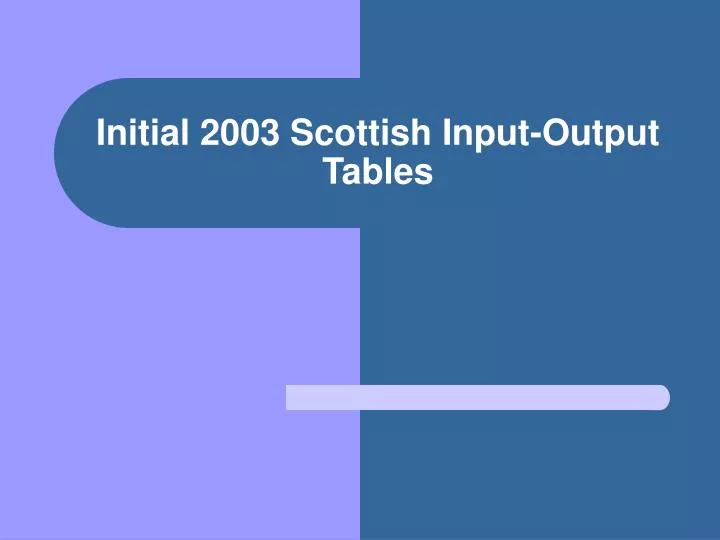initial 2003 scottish input output tables