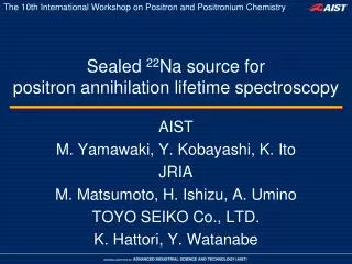 Sealed 22 Na source for positron annihilation lifetime spectroscopy