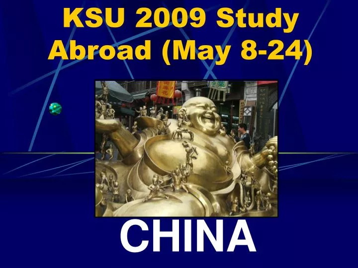 ksu 2009 study abroad may 8 24