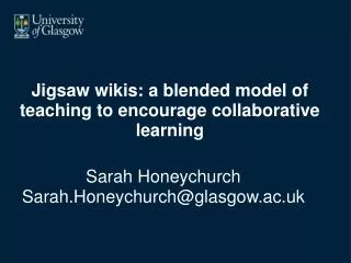 Jigsaw wikis: a blended model of teaching to encourage collaborative learning