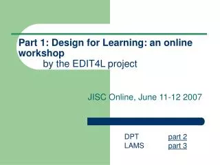 Part 1: Design for Learning: an online workshop by the EDIT4L project