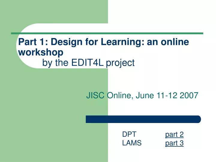 part 1 design for learning an online workshop by the edit4l project