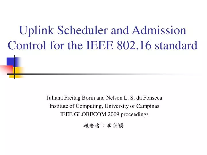 uplink scheduler and admission control for the ieee 802 16 standard