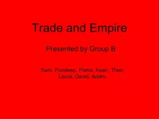 Trade and Empire