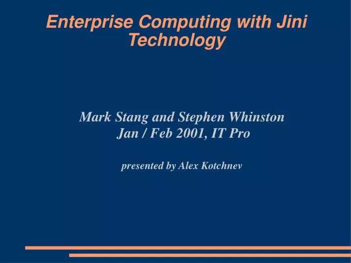 mark stang and stephen whinston jan feb 2001 it pro presented by alex kotchnev