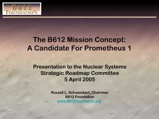 Presentation to the Nuclear Systems Strategic Roadmap Committee 5 April 2005