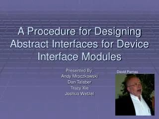 A Procedure for Designing Abstract Interfaces for Device Interface Modules