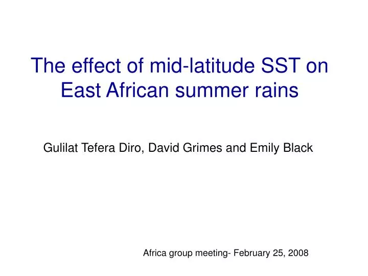 the effect of mid latitude sst on east african summer rains