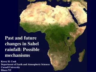 Past and future changes in Sahel rainfall: Possible mechanisms