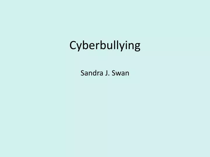 cyberbullying sandra j swan
