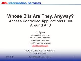 Whose Bits Are They, Anyway? Access Controlled Applications Built Around AFS