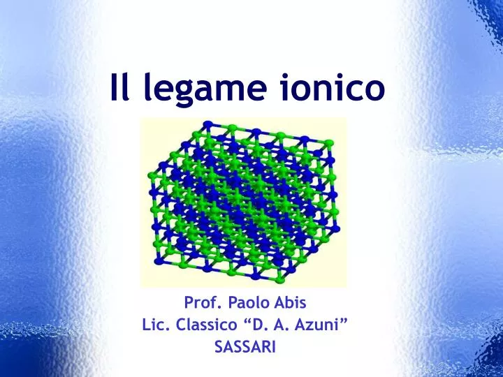 il legame ionico