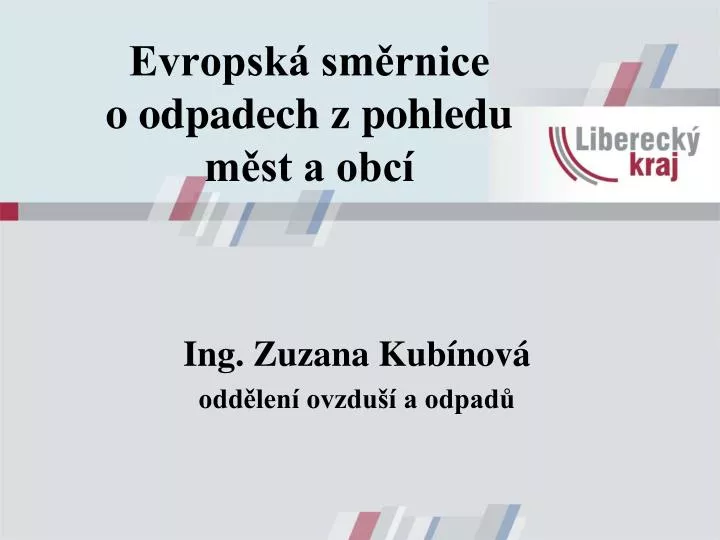 evropsk sm rnice o odpadech z pohledu m st a obc