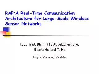 RAP:A Real-Time Communication Architecture for Large-Scale Wireless Sensor Networks