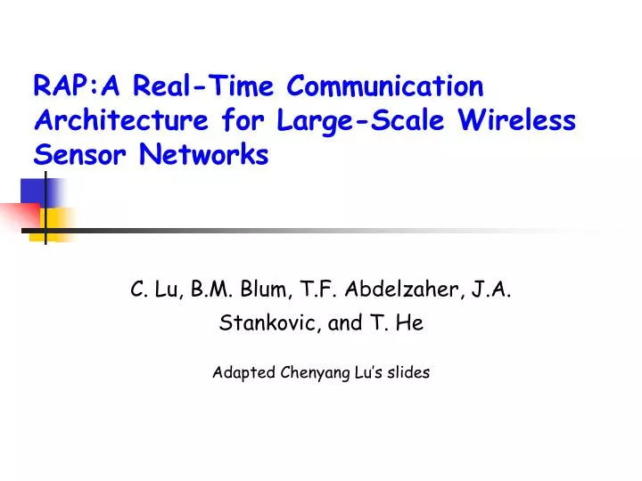 rap a real time communication architecture for large scale wireless sensor networks