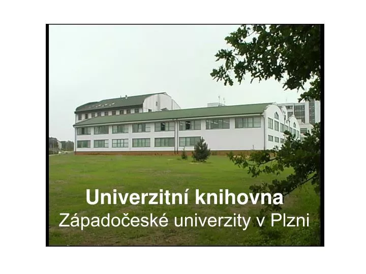 univerzitn knihovna z pado esk univerzity v plzni