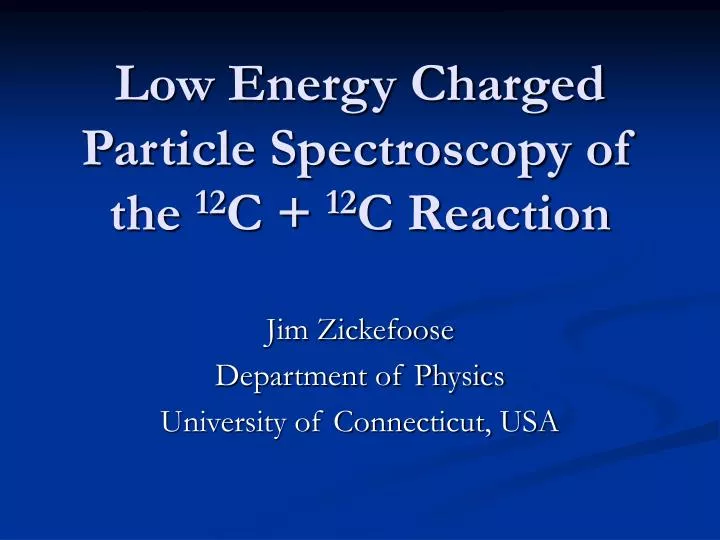 low energy charged particle spectroscopy of the 12 c 12 c reaction