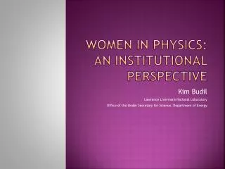 Women in physics: an institutional perspective
