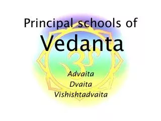 Principal schools of Vedanta