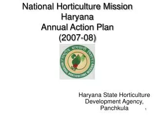 National Horticulture Mission Haryana Annual Action Plan (2007-08)