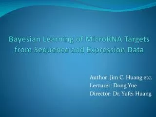 Bayesian Learning of MicroRNA Targets from Sequence and Expression Data
