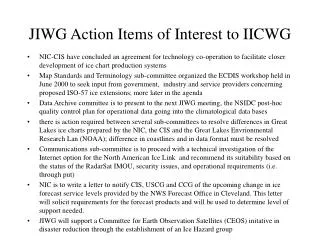 JIWG Action Items of Interest to IICWG