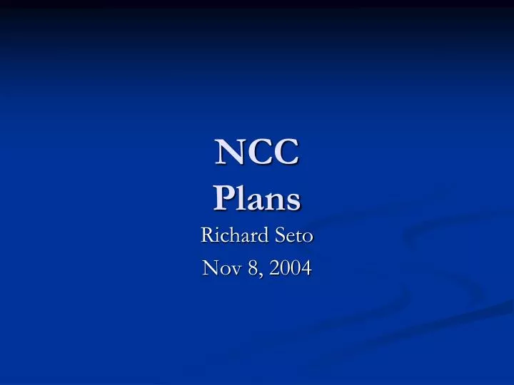 ncc plans