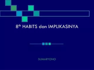 8 th habits dan implikasinya