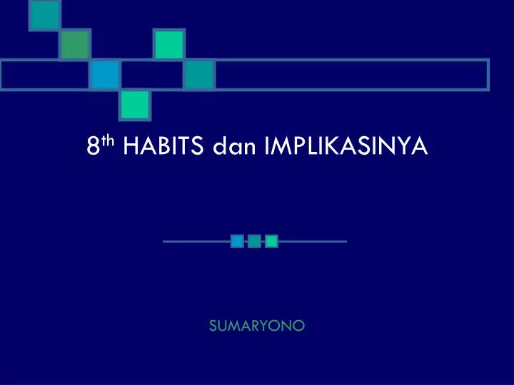8 th habits dan implikasinya