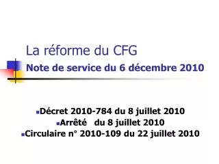 la r forme du cfg note de service du 6 d cembre 2010