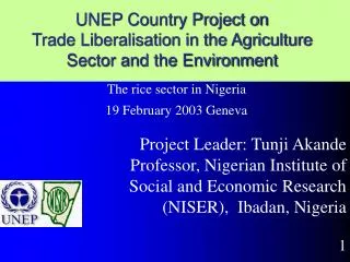 UNEP Country Project on Trade Liberalisation in the Agriculture Sector and the Environment
