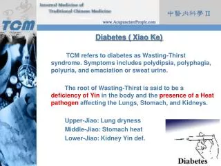 Diabetes ( Xiao Ke)