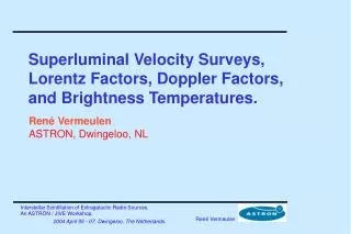 Superluminal Velocity Surveys, Lorentz Factors, Doppler Factors, and Brightness Temperatures.