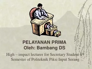 pelayanan prima oleh bambang ds