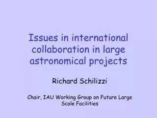 Issues in international collaboration in large astronomical projects