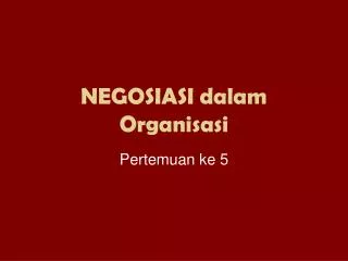 negosiasi dalam organisasi