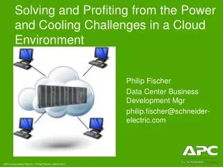Solving and Profiting from the Power and Cooling Challenges in a Cloud Environment