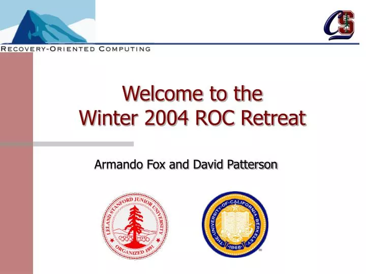 welcome to the winter 2004 roc retreat