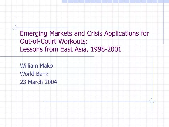 emerging markets and crisis applications for out of court workouts lessons from east asia 1998 2001