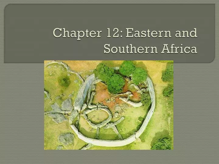 chapter 12 eastern and southern africa