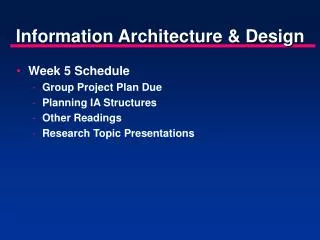 Information Architecture &amp; Design