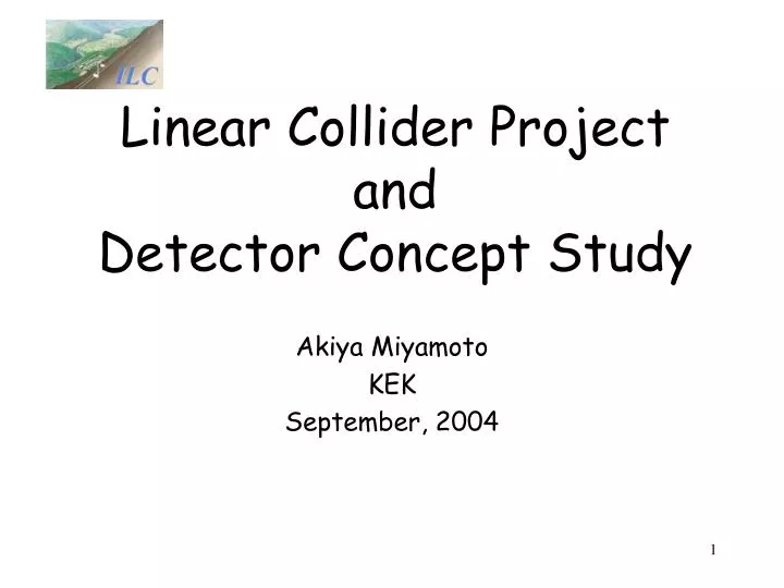 linear collider project and detector concept study