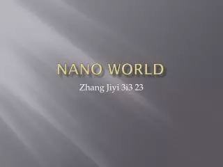 Nano world