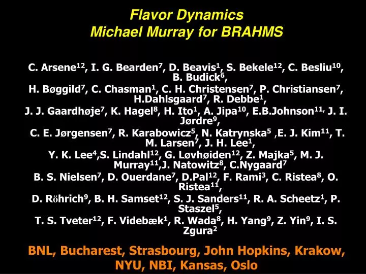 flavor dynamics michael murray for brahms