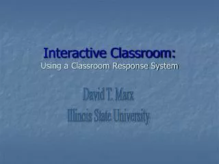 Interactive Classroom: Using a Classroom Response System